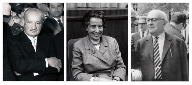 Martin Heidegger, Hannah Arendt, Theodor Adorno