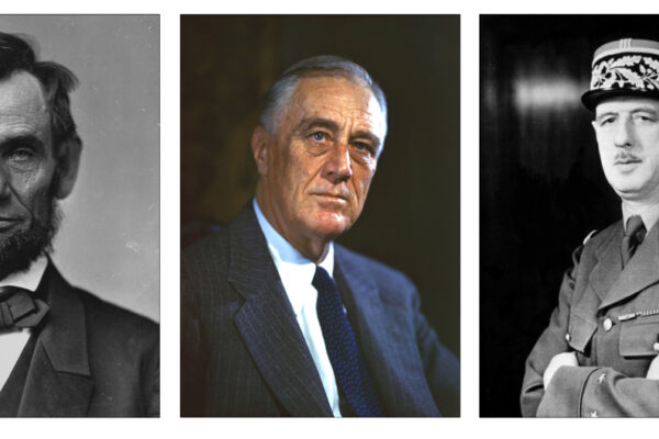 Abraham Lincoln, Franklin Roosevelt, Charles De Gaulle