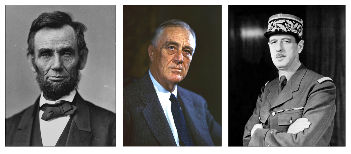 Abraham Lincoln, Franklin Roosevelt, Charles De Gaulle